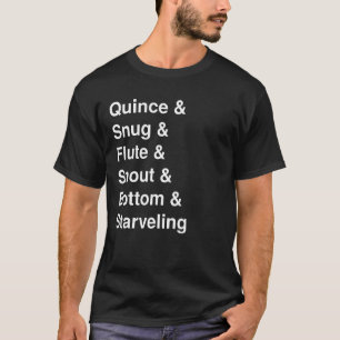 Ein Sommerabend Traum Rude Mechanicals Shakesp T-Shirt