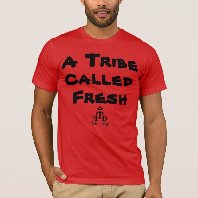 Ein Stamm rief Fresh an T-Shirt (Vorderseite)