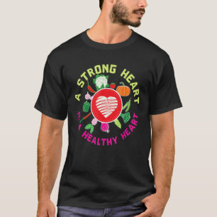 Ein starkes Herz ist ein gesundes Herz Vegan Fitne T-Shirt
