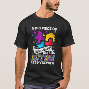 Ein Stück meines Herzens hat Autismus mein Nephew T-Shirt