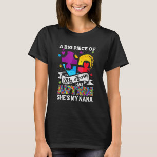Ein Stück meines Herzens hat Autismus meine Nana 1 T-Shirt