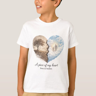 Ein Stück meines Herzens lebt im Himmel Memorial  T-Shirt