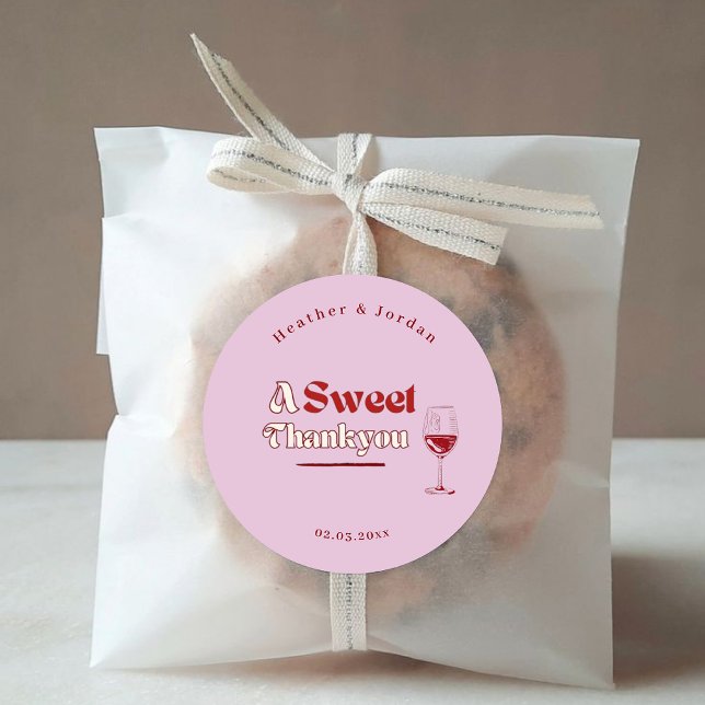 Ein süßer Danke, Rosa Rotwein Retro Gastgeschenk H Runder Aufkleber (Von Creator hochgeladen)