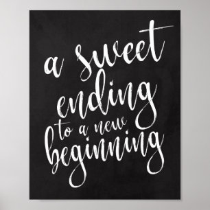Ein süßes Ende 8x10 Kreidetafel-Hochzeitsschild Poster