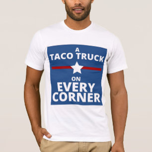 Ein Taco-Lkw auf jeder Ecke T-Shirt