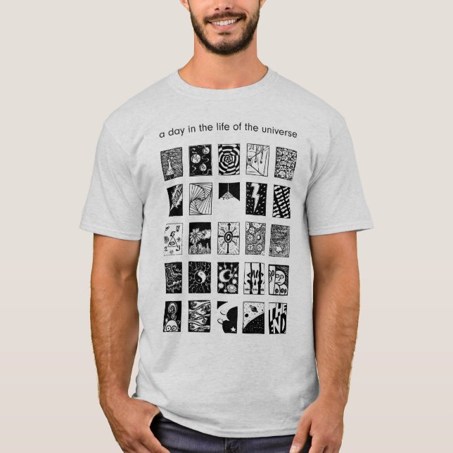 Ein Tag im Leben… T-Shirt (Vorderseite)