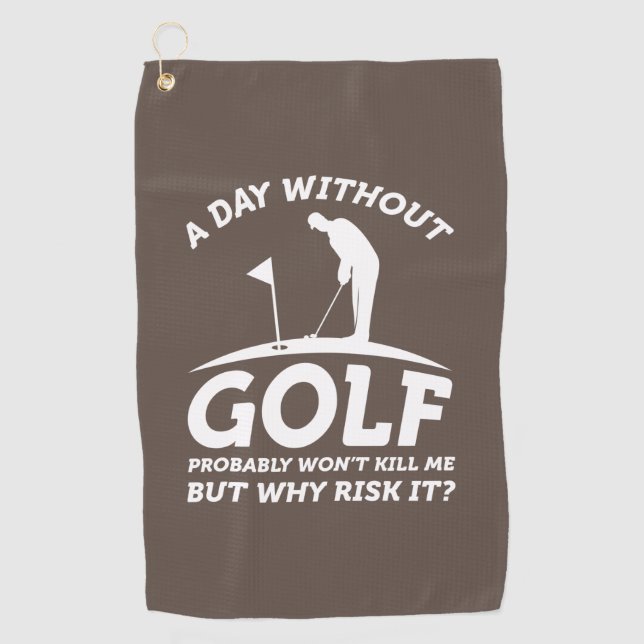Ein Tag ohne Golf Golfhandtuch (Vorderseite)