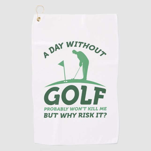 Ein Tag ohne Golf Golfhandtuch (Vorderseite)