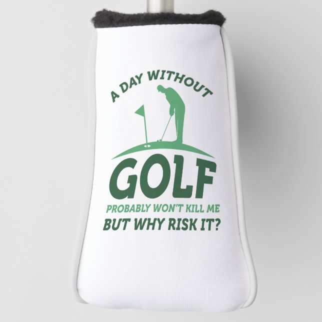 Ein Tag ohne Golf Headcover (Rotieren 90)
