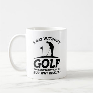 Ein Tag ohne Golf Kaffeetasse