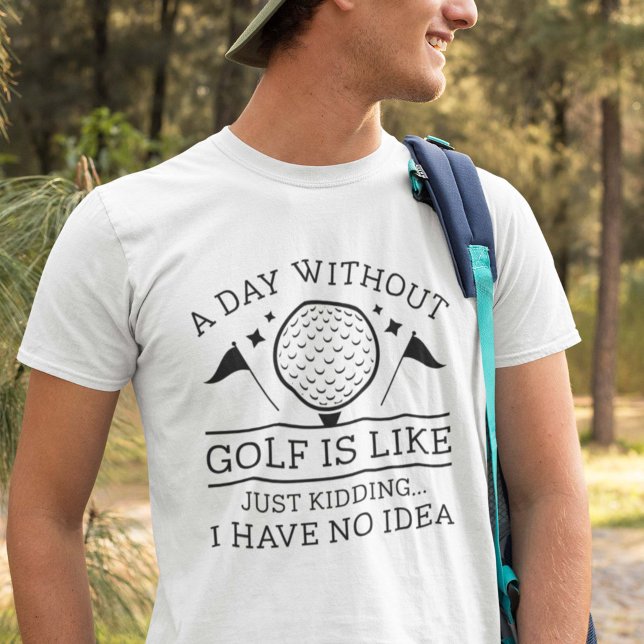 Ein Tag ohne Golf T-Shirt (funny golf shirt)