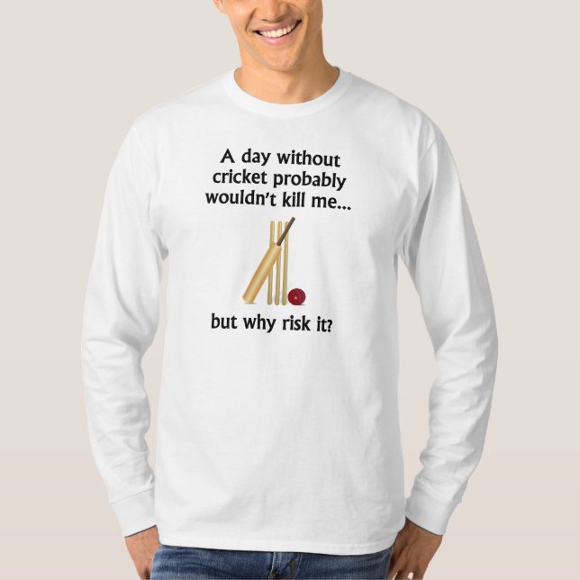 Ein Tag ohne Kricket T-Shirt (Vorderseite)