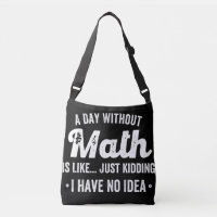 Ein Tag ohne Mathematik ist wie nur ein Scherz hab