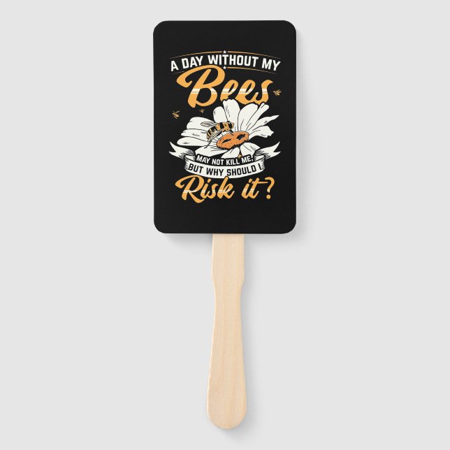 Ein Tag ohne meine Bienen Fächer (Vorderseite)