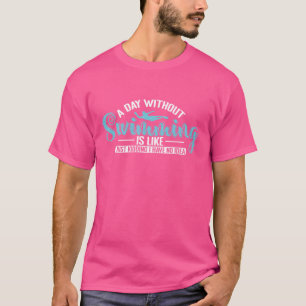Ein Tag ohne Schwimmen ist wie Sport retro T-Shirt