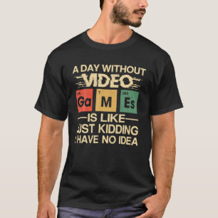 Ein Tag ohne Videospiele Jungs Teens Kids Gamer Fu T-Shirt