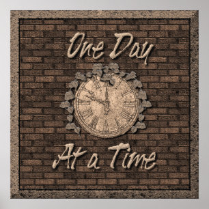 Ein Tag zu einem Zeitpunkt Zitat Slogan alte Uhr Poster