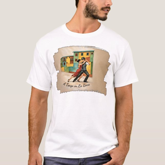 Ein Tango in La Boca T-Shirt (Vorderseite)