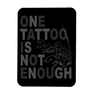 Ein Tattoo reicht nicht Magnet