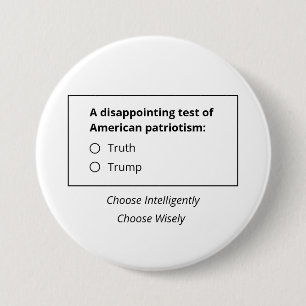 Ein Test für die amerikanische Patriotismus-Wahrhe Button