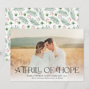 Ein Thrill Hope Pregnancy Announcement Foto Feiertagskarte