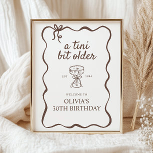 Ein Tini Bit Ältere Martini Geburtstag Begrüßungsz Poster