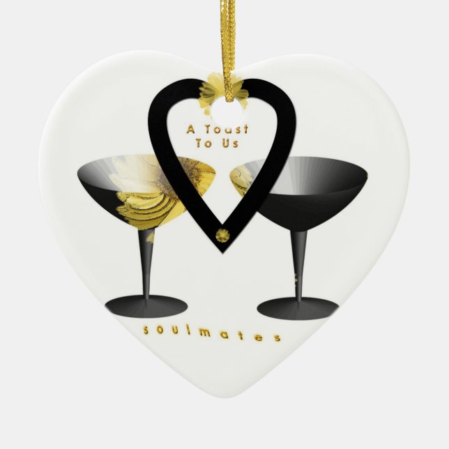 "Ein Toast für für Soulmates " * Keramik Ornament (Vorne)