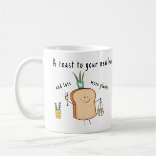 Ein Toast zu Ihrer neuen Zuhause   Funny Pflanze L Kaffeetasse