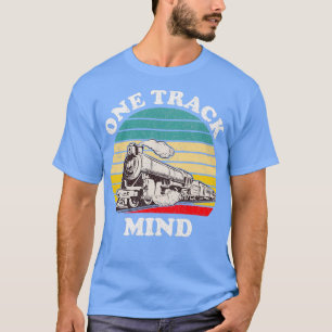 Ein Track Mind Funny Locomotive Train Lover T-Shirt