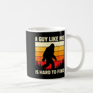 Ein Typ wie ich ist schwer im Wald lustig Bigfoot Kaffeetasse