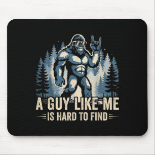 Ein Typ wie ich ist schwer lustig zu finden Big Fo Mousepad