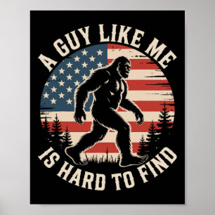 Ein Typ wie ich ist schwer lustig zu finden Bigfoo Poster