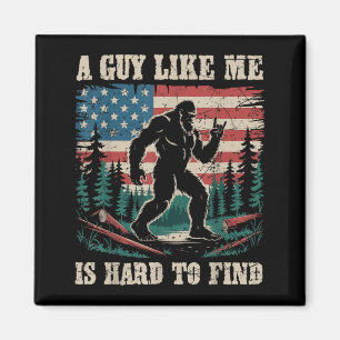 Ein Typ wie ich ist schwer zu finden Bigfoot Lusti Magnet