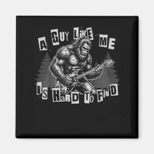 Ein Typ wie ich ist schwer zu finden Bigfoot Lusti Magnet