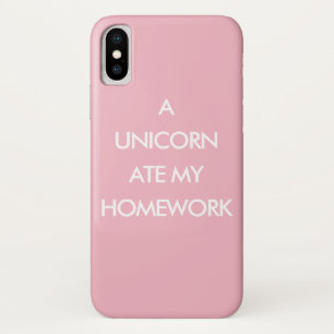EIN UNICORN ATE MEINE HAUSAUFGABEN rosa iPhone Cas iPhone X Hülle