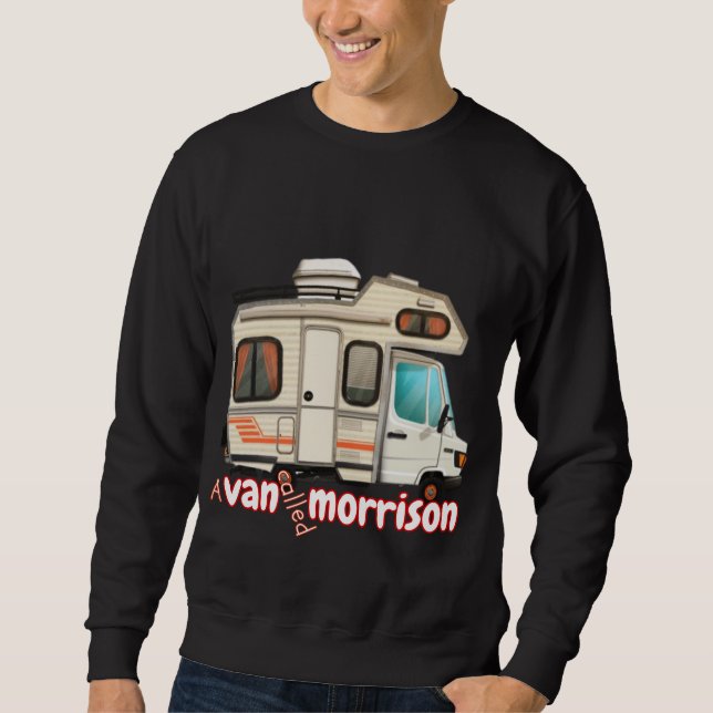 Ein Van rief Morrison an. Camping und Surfer Sweatshirt (Vorderseite)