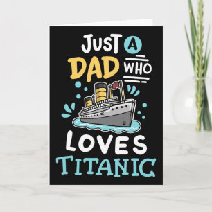 Ein Vater, der die RMS Titanic liebt, lustiges Kre Karte