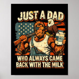Ein Vater, der mit der Milch patriotischer Vater z Poster