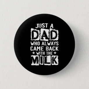 Ein Vater, der mit der Milch zum Vatertag zurückka Button