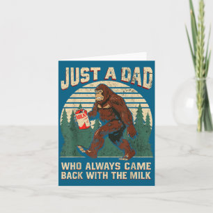Ein Vater, der mit der Milch zurückkam, Bigfoot-Mä Karte