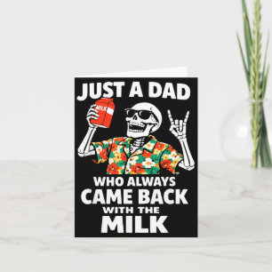 Ein Vater, der mit der Milch zurückkam Vatertag Karte