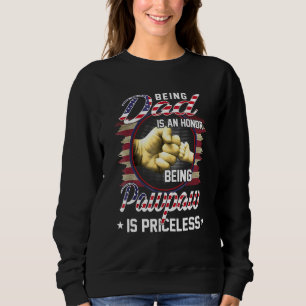 Ein Vater zu sein ist eine Ehre, ein Pawpaw zu sei Sweatshirt