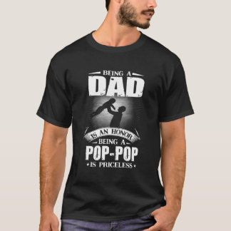 Ein Vater zu sein ist eine Ehre, ein Pop-Pop zu se T-Shirt