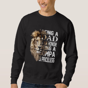 Ein Vater zu sein ist eine Ehre Gompa ist ein unbe Sweatshirt
