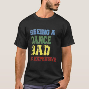 Ein Vater zu sein ist teuer T-Shirt