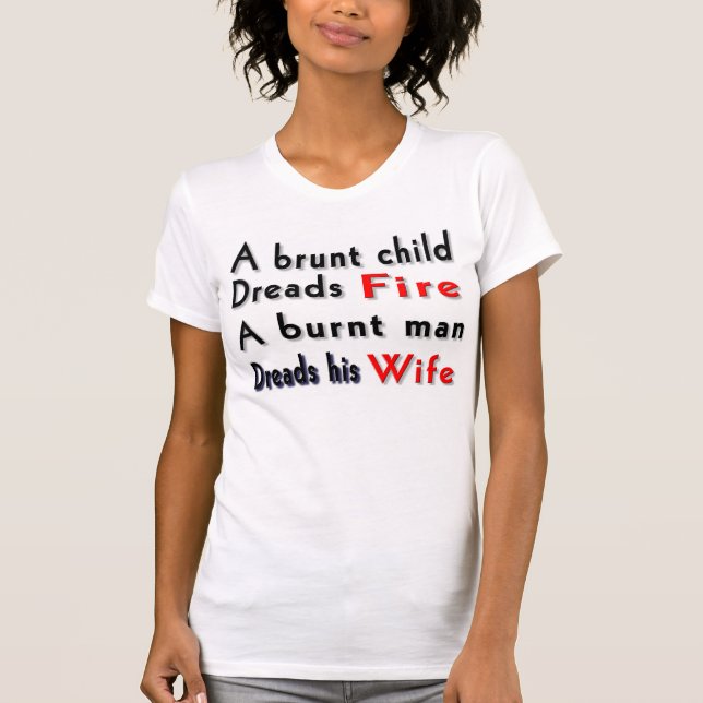 Ein verbrannter Mann T-Shirt (Vorderseite)