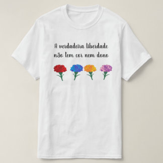 Ein verdadeira liberdade não tem Herz ohne T-Shirt