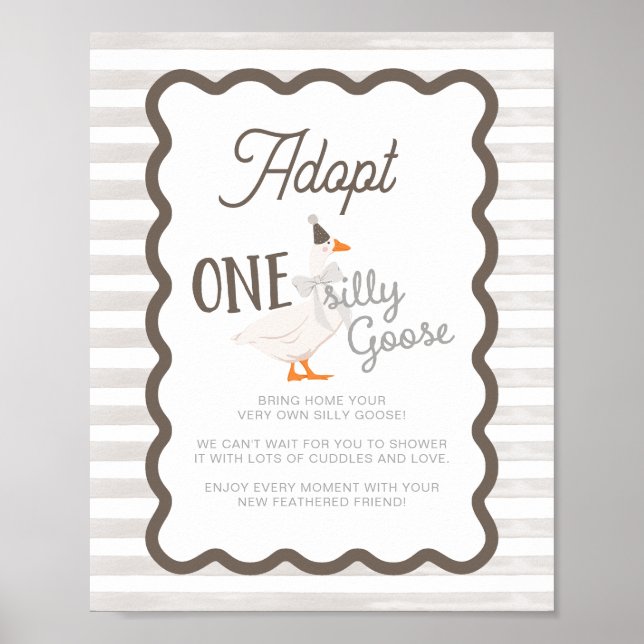 Ein Verrücktes-Gans-Adoptions-Schild Poster (Vorne)