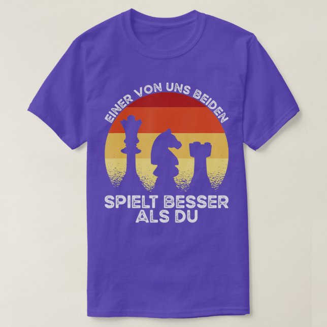 Ein von uns beide spielt besser als du Schach T-Shirt (Design vorne)