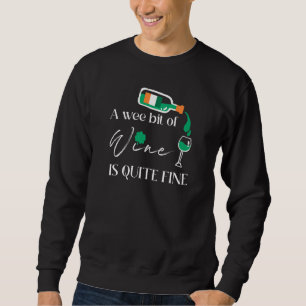 Ein wahres Stück Wein ist ein schöner St. Patrick' Sweatshirt